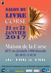 Salon Du Livre Corse 2017. Du 21 au 22 janvier 2017 à Marseille. Bouches-du-Rhone.  10H00